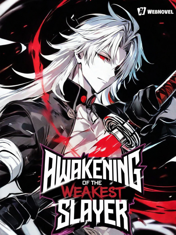 Awakening of the Weakest Slayer