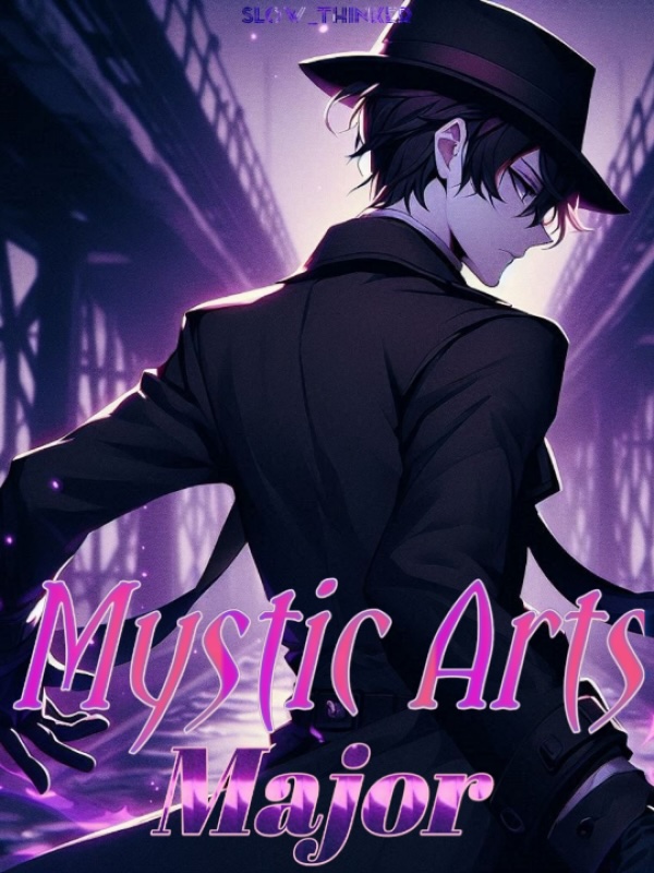 Don't Mind Me, I'm Just A Mystic arts Major