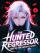 The Hunted Regressor: Rise of the Heretic Saint