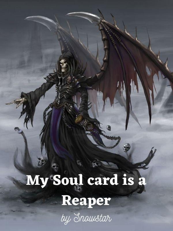 My Soul card is a Reaper