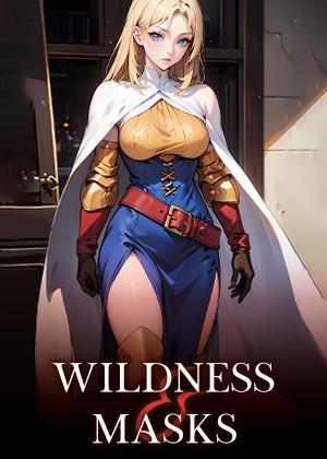 Wildness and Masks